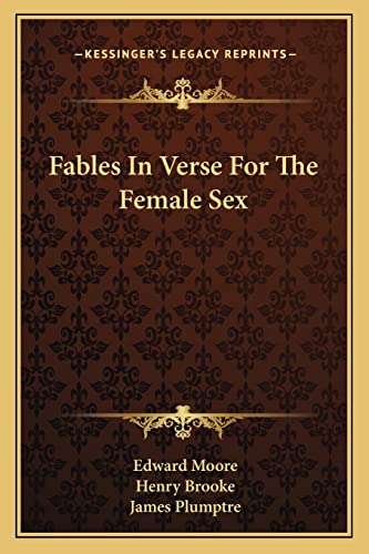 Fables In Verse For The Female Sex