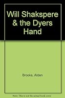 Will Shakspere and the Dyer's Hand [William Shakespeare] B001OQXJM0 Book Cover