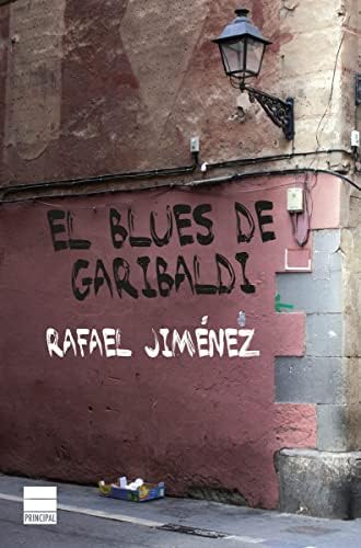 El blues de Garibaldi (Principal de los Libros)