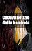 Cattive notizie dalla bambola (English Edition)