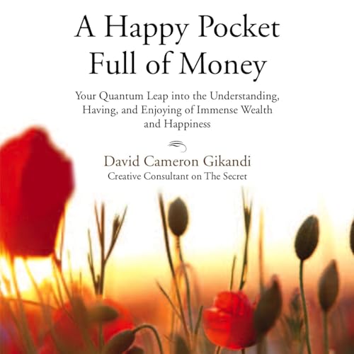 『A Happy Pocket Full of Money by David Cameron Gikandi, Book Summary, Podcast, English』のカバーアート