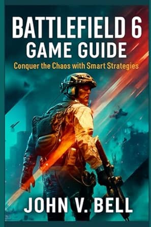 Battlefield 6 Game Guide: Conquer the Chaos with Smart Strategies ...