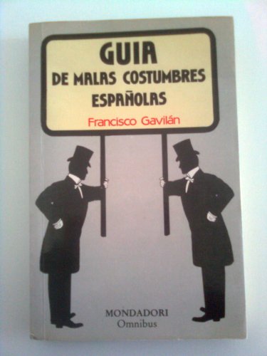 Guia de las malas costumbres españolas