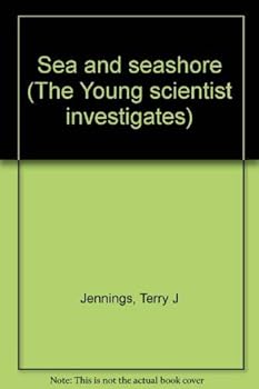 Sea and Seashore (The Young Scientist Investigates)