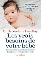 Les Vrais Besoins de votre bébé 2352047439 Book Cover
