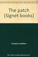 The Patch B0007I8OR6 Book Cover