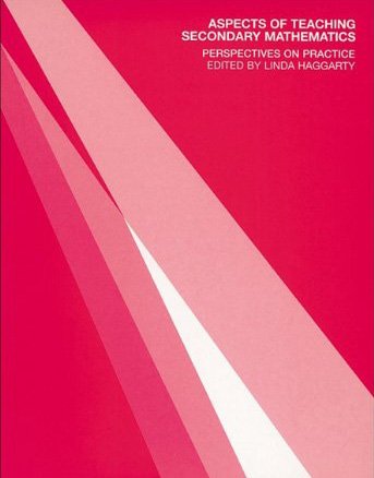 Buy Aspects of Teaching Secondary Mathematics: Perspectives on Practice — BookShops.in