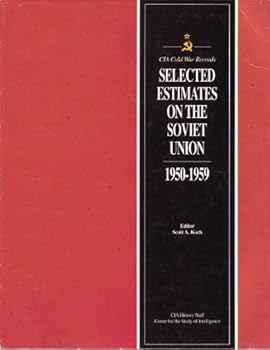 Paperback CIA Cold War Records (Selected Estimates on the Soviet Union 1950-1959) [French] Book