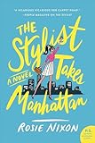 The Stylist Takes Manhattan: A Novel (The Amber Green Series Book 2)