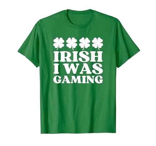 Irish I Was Gaming, Jugador Día de San Patricio, Día de San Patricio Camiseta
