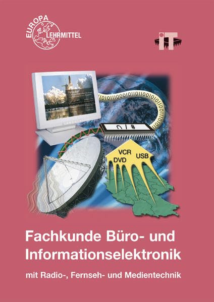 Fachkunde Büro- und Informationselektronik: mit Radio-, Fernseh- und Medientechnik