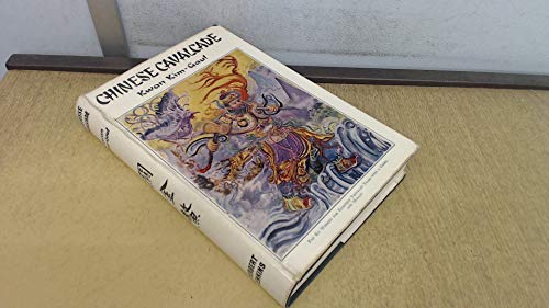 Chinese Cavalcade [Unqualified] B0000CLYOD Book Cover