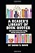 A Reader's Library of Book Quotes: For Writers, Librarians, and Bookworms Everywhere