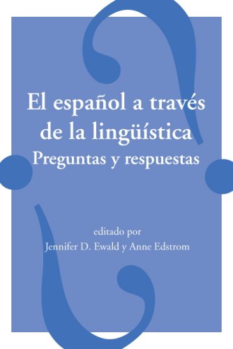 El Español a Través de la Lingüística: Preguntas y Respuestas