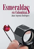 Esmeraldas En Colombia 1506500315 Book Cover