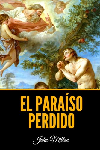El Paraíso Perdido (Spanish Edition) [Spanish] B0CRRNN981 Book Cover