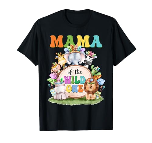 Mama of The Wild One - Safari de Primer cumpleaños a Juego Camiseta