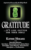 Gratitude: it's like glitter for your soul! 1503395006 Book Cover