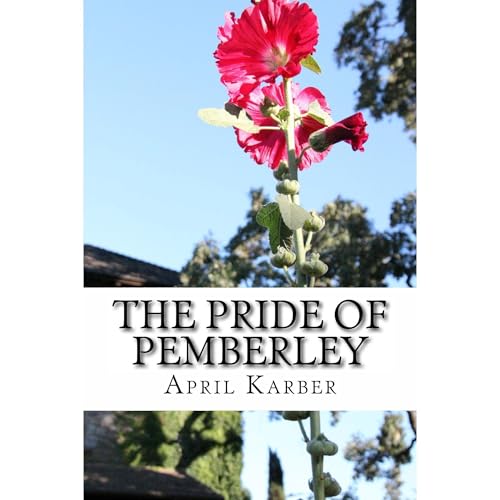 The Pride of Pemberley Audiolibro Por April Karber arte de portada