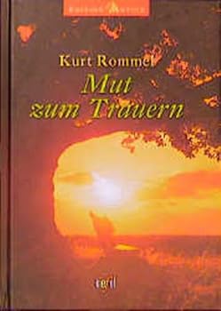 Hardcover Mut zum Trauern. [German] Book