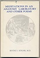 Meditations in an anatomy laboratory, and other poems 0802223532 Book Cover