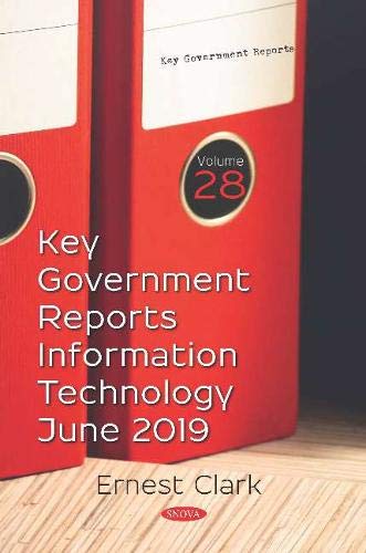 Key Government Reports on Information Technology for June 2019