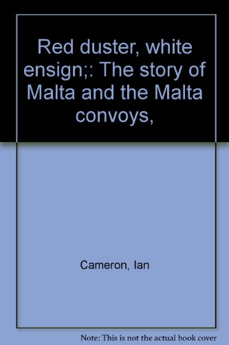 Red Duster, White Ensign: The Story of Malta an... B0007DXT3A Book Cover