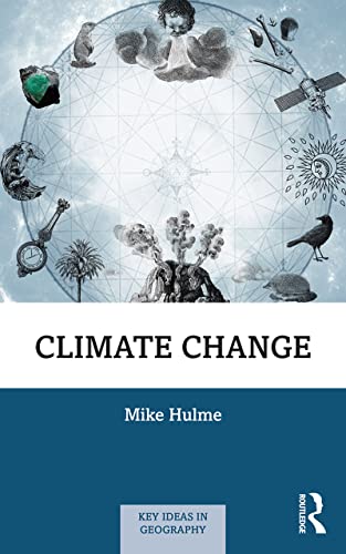 Climate Change (Key Ideas in Geography)