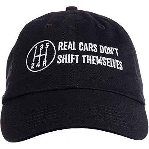 Real Cars Don't Shift Themselves | Funny Auto Racing Mechanic Manual Baseball Cap Dad Hat Black Cover