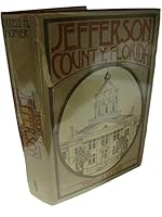 Rare HISTORY OF JEFFERSON COUNTY, FLORIDA Jerrell H. Shofner 1976 Sentry Good-/Good B08WRLJLY6 Book Cover