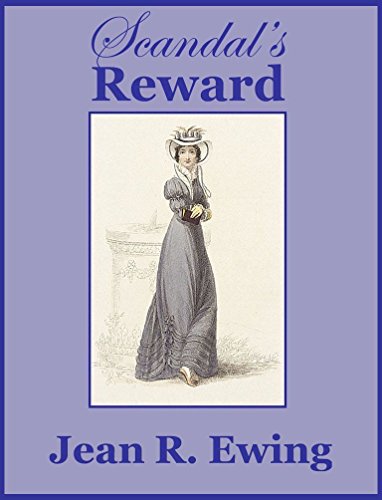 Scandal's Reward (Reward Regencies Book 1)