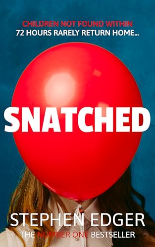 Snatched: An addictive pulse-pounding psychological thriller