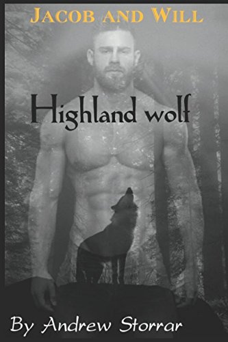 Highland Wolf: Jacob and Will 1549843990 Book Cover