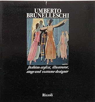 Paperback Umberto Brunelleschi, fashion-stylist, illustrator, stage and costume designer (Iconographia) Book