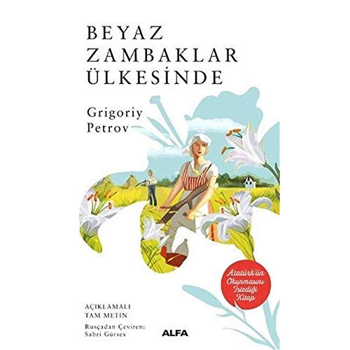 Beyaz Zambaklar Ülkesinde
