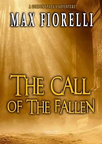 The Call of the Fallen (Le avventure di Gordon Spada) (Italian Edition)