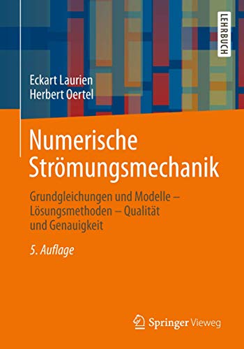 Numerische Strömungsmechanik: Grundgleichungen Und...