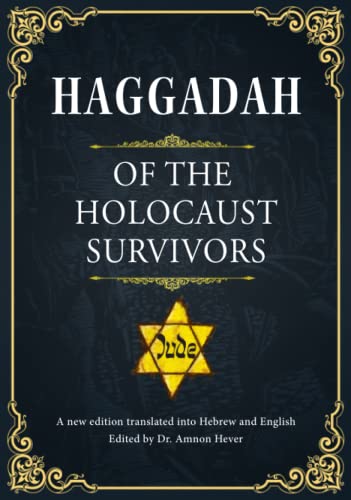 Haggadah of the Holocaust Survivors