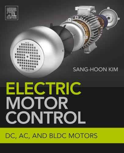 Electric Motor Control: DC, AC, and BLDC Motors