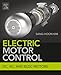 Electric Motor Control: DC, AC, and BLDC Motors