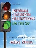 Informal Classroom Observations On the Go