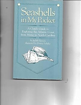 Paperback Seashells in My Pocket: A Child's Guide to Exploring the Atlantic Coast from Maine to North Carolina Book