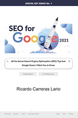 SEO FOR GOOGLE 2021: All the Search Engine Optimization (SEO)