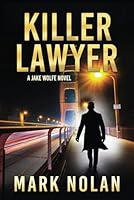 Killer Lawyer 1729185983 Book Cover