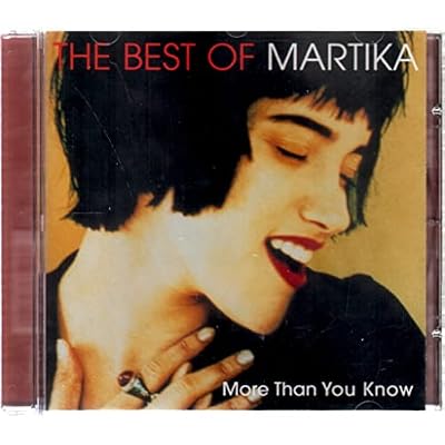 The Best Of Martika: More Than You Know