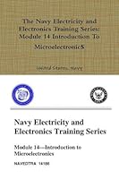 The Navy Electricity and Electronics Training Series: Module 14 Introduction To Microelectronics 0359093183 Book Cover