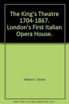 Hardcover The King's Theatre 1704-1867 Book