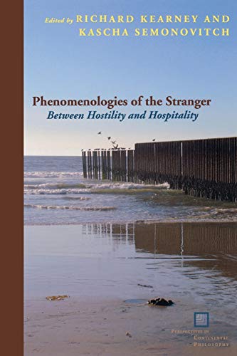 Phenomenologies of the Stranger: Between Hostility and Hospitality (Perspectives in Continental Phil - //coolthings.us