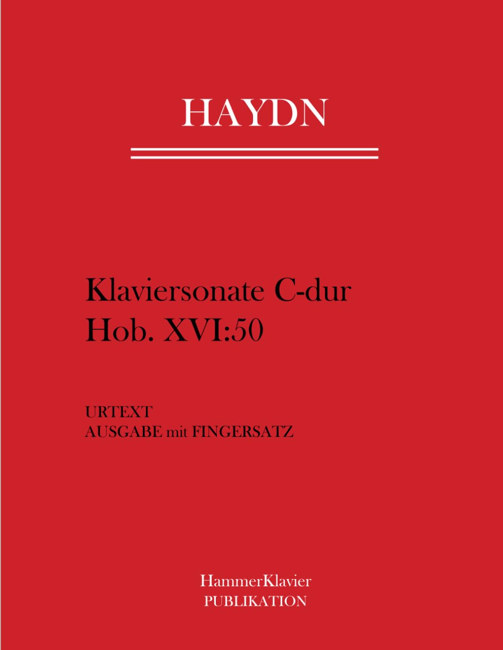 Haydn Klaviersonate C-dur Hob. XVI:50: Urtext Ausgabe min Fingersatz