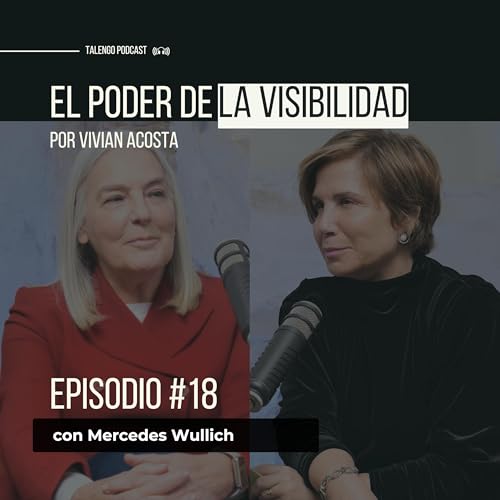 Episodio #18 &ndash; La ambici&oacute;n, clave para ganar visibilidad copertina